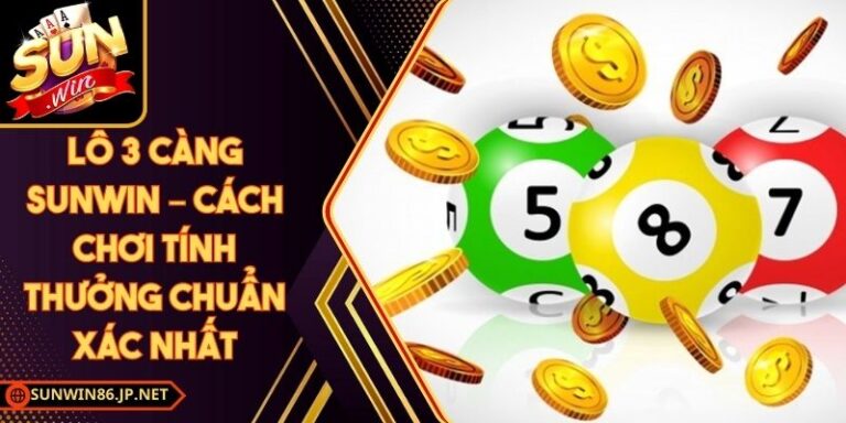Lô 3 Càng Sunwin