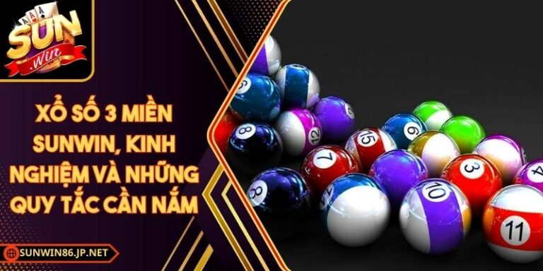 Xổ Số 3 Miền Sunwin